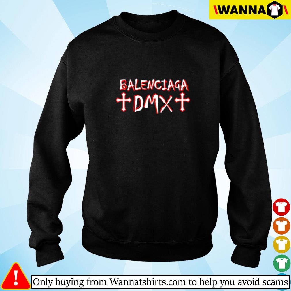 DMX Balenciaga shirt, hoodie, sweater and long sleeve