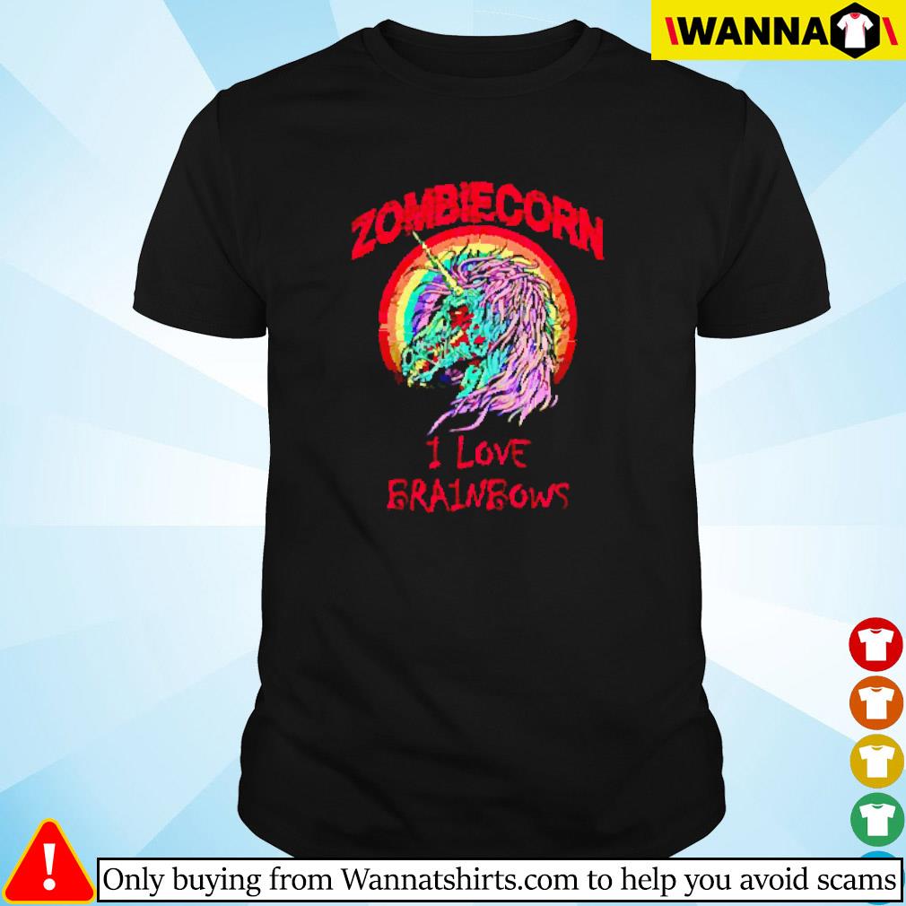 Top Zombiecorn I love brainbows shirt