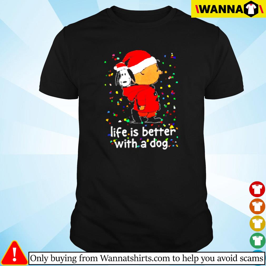 Original Charlie Brown and Snoopy life is better with a dog Christmas shirt