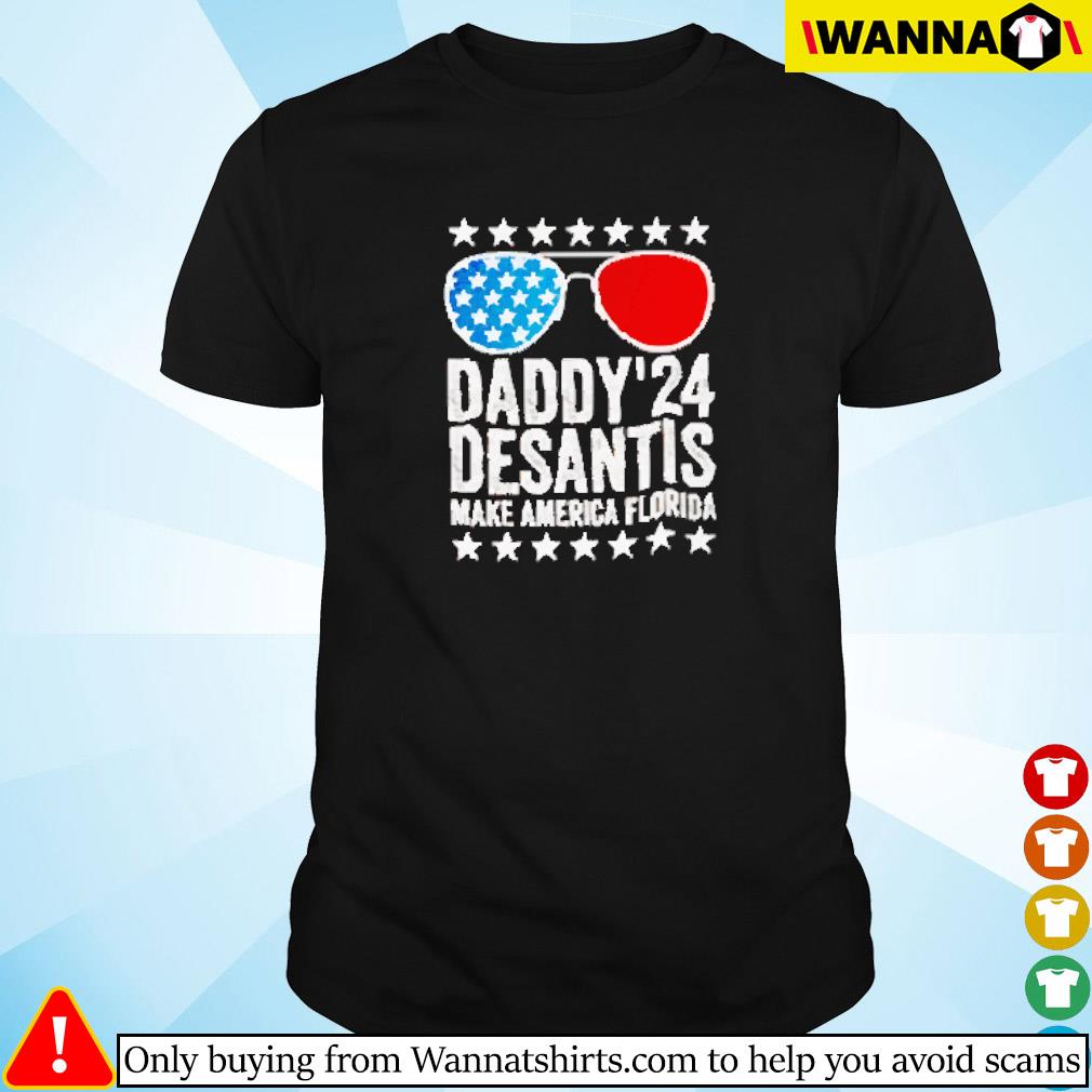 Premium Daddy Desantis 2024 make america Florida shirt