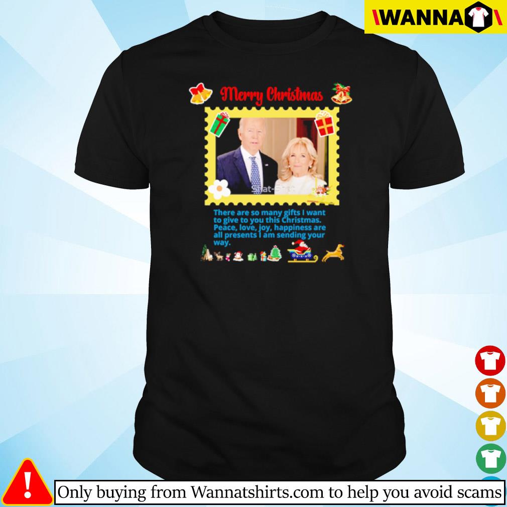 Top Joe Biden and Jill Biden there are so many gifts I want to give to you this Christmas shirt