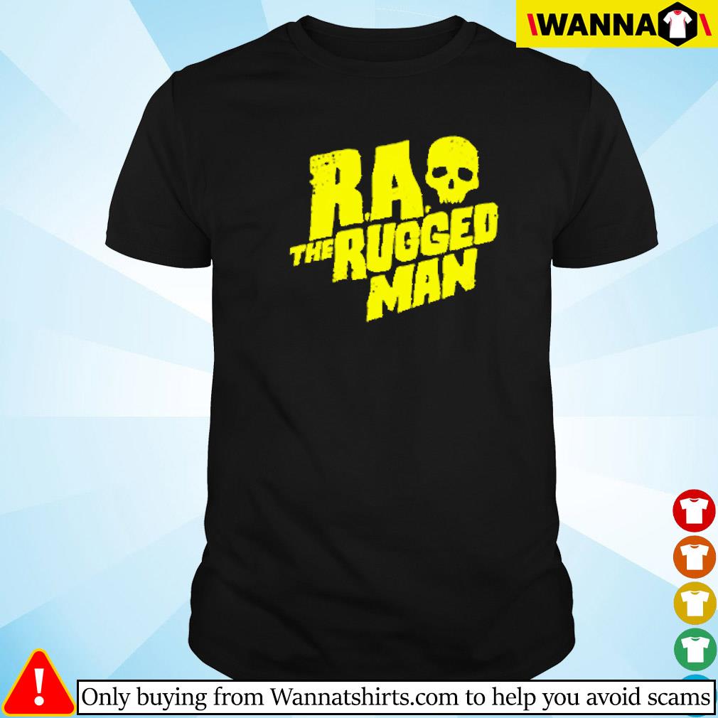 Awesome Skull R.A. the rugged man shirt