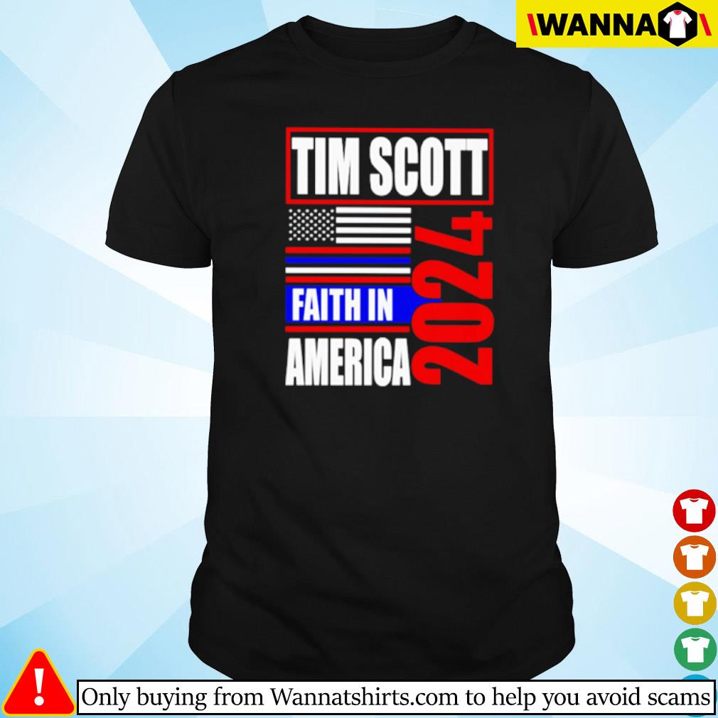 Original Tim Scott 2024 faith in american shirt