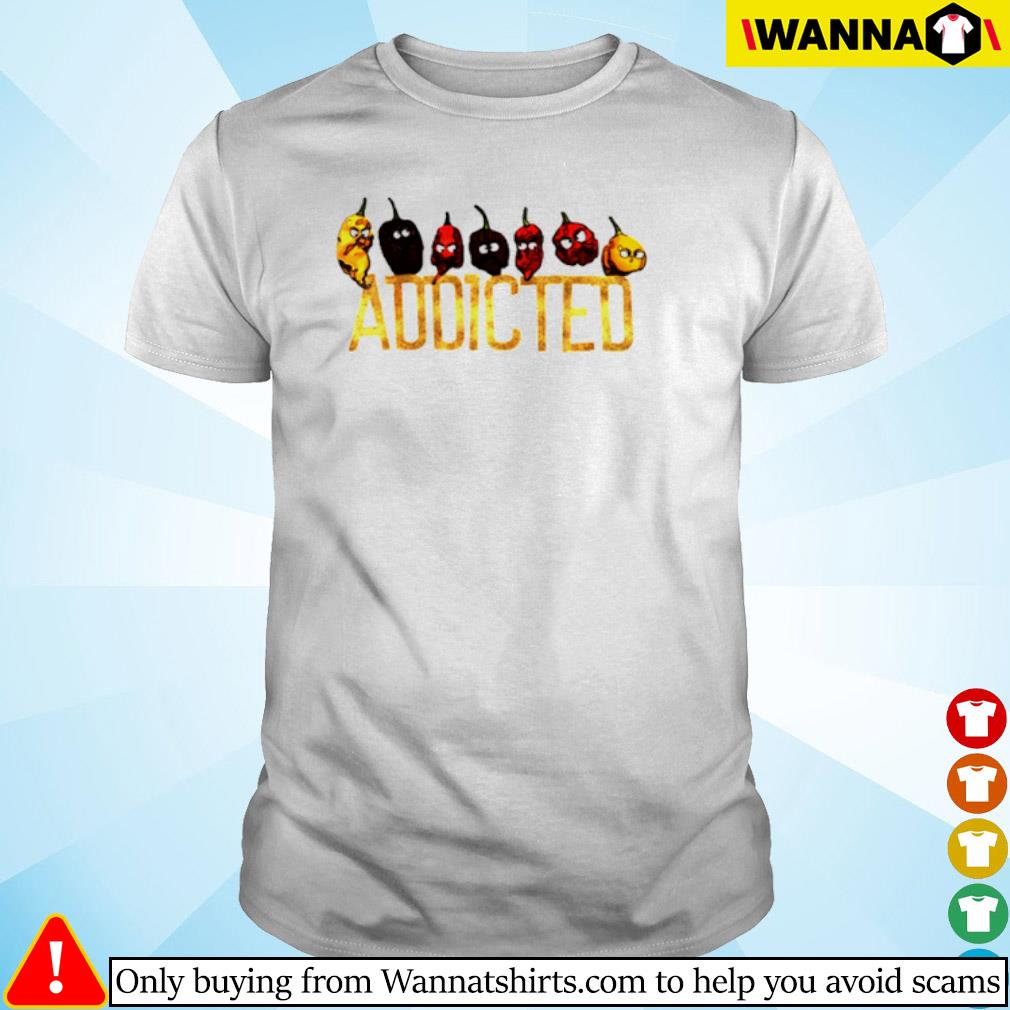 Top Addicted to Peppers shirt