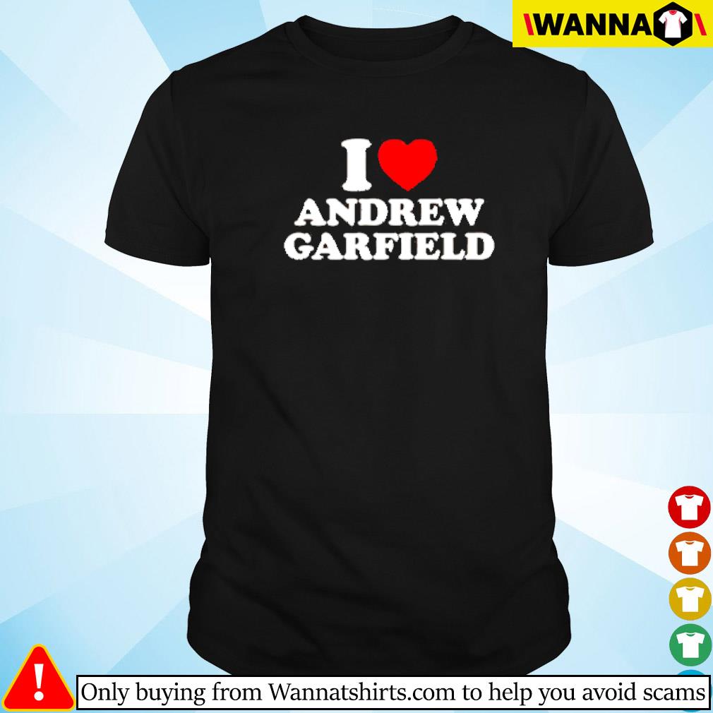 Official I love Andrew Garfield shirt