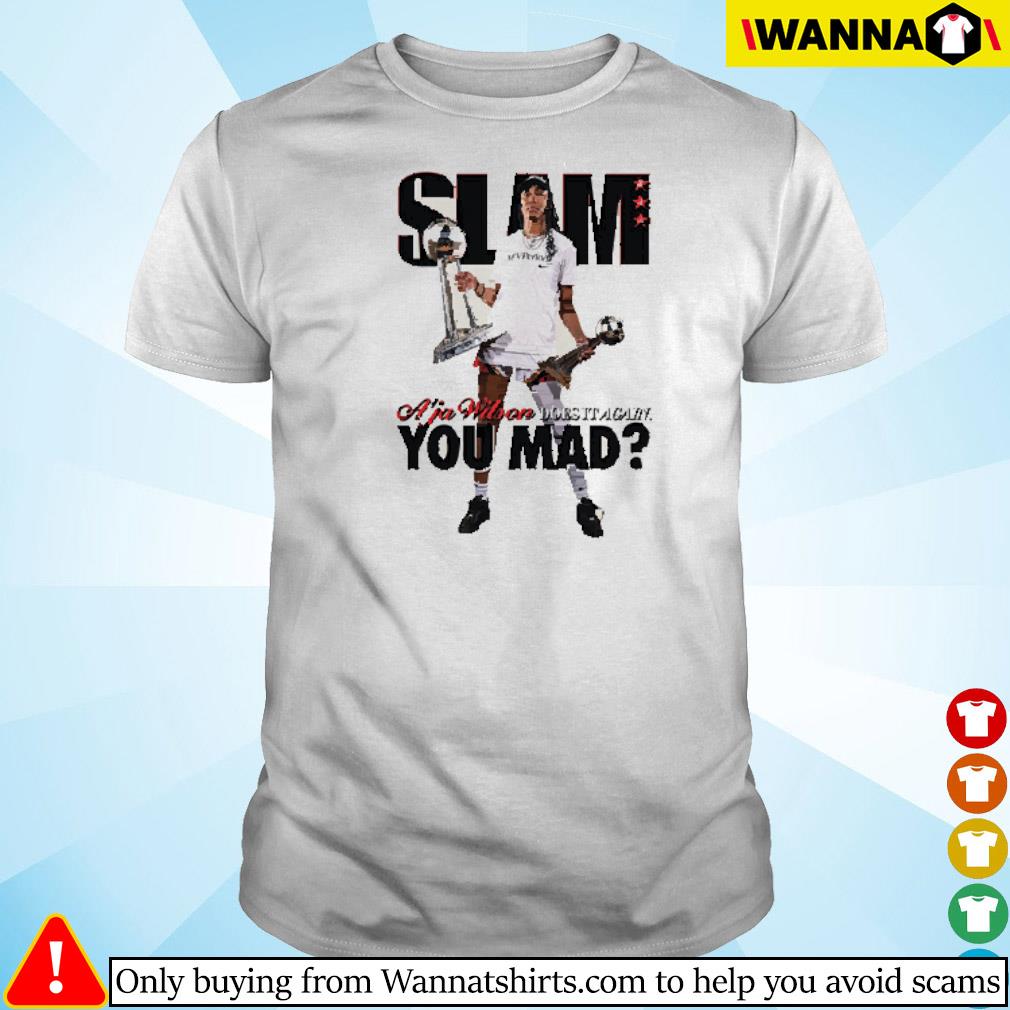 Official Slam A'ja Wilson does it again you mad shirt