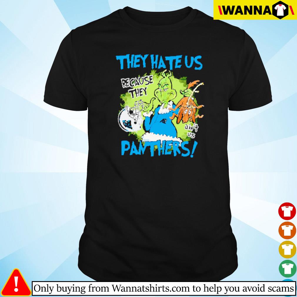Top Mr. Grinch and Max they hate us because they ain't us Carolina Panthers shirt